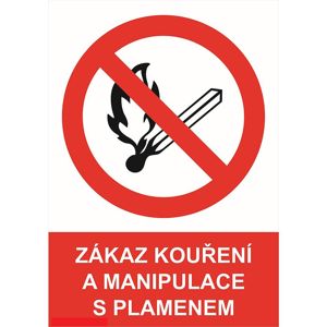 Zákaz kouření a manipulace s plamenem 210x148mm